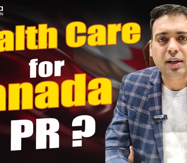 Health Care for Canada PR ?