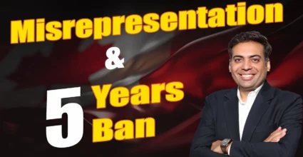 misrepresentation and 5 years ban from Canada