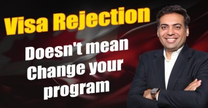 visa rejection doesn't mean change your program