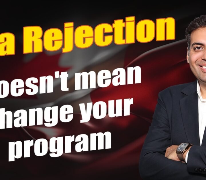 visa rejection doesn't mean change your program