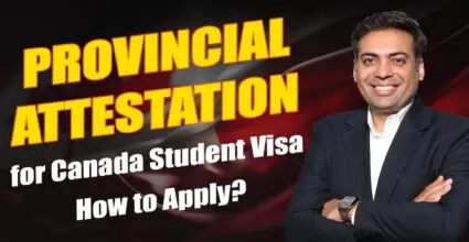 Provincial Attestation for Canada Student Visa- How to Apply