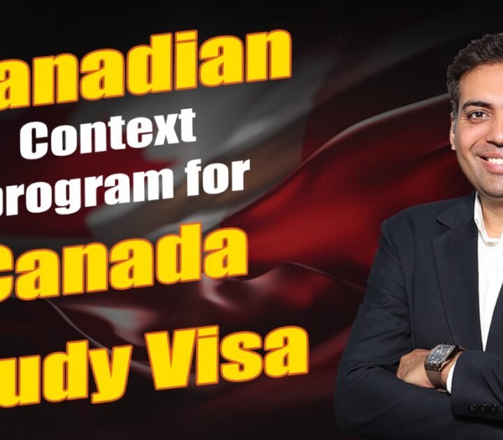 Canadian Context Program for Canada Study Visa