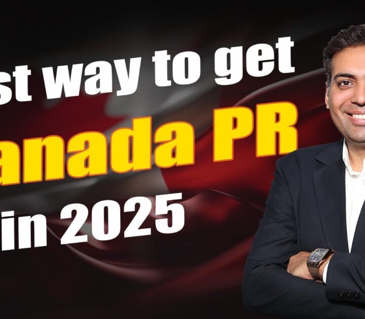 Best way to get Canada PR in 2025