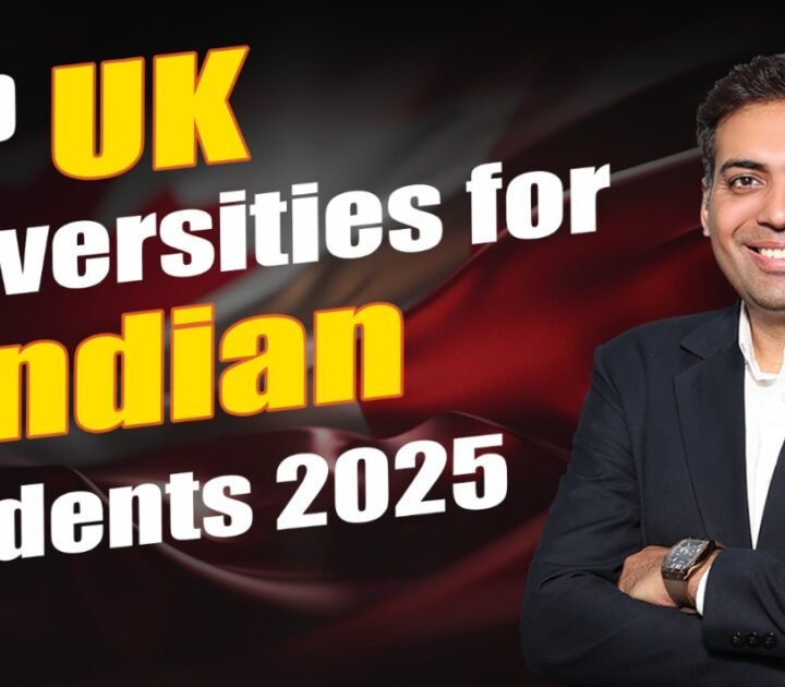 Top UK Universities for Indian Students 2025