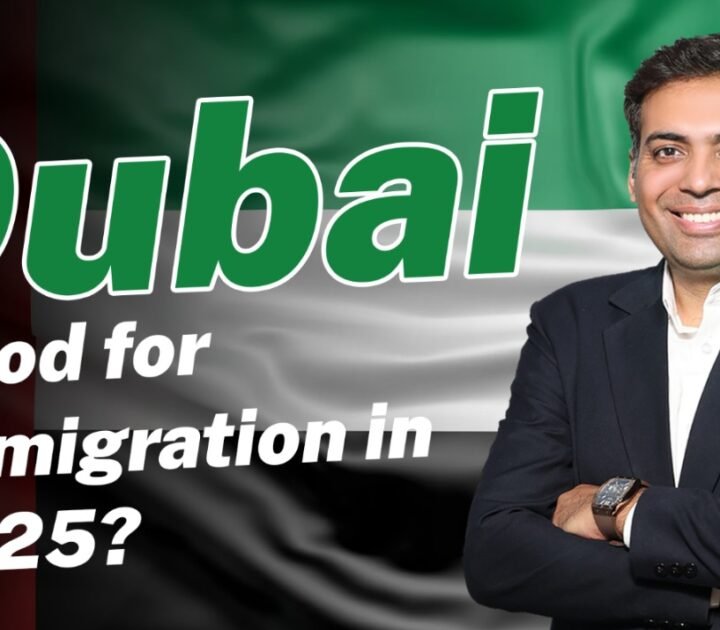 Is Dubai Good for Immigration in 2025 ?