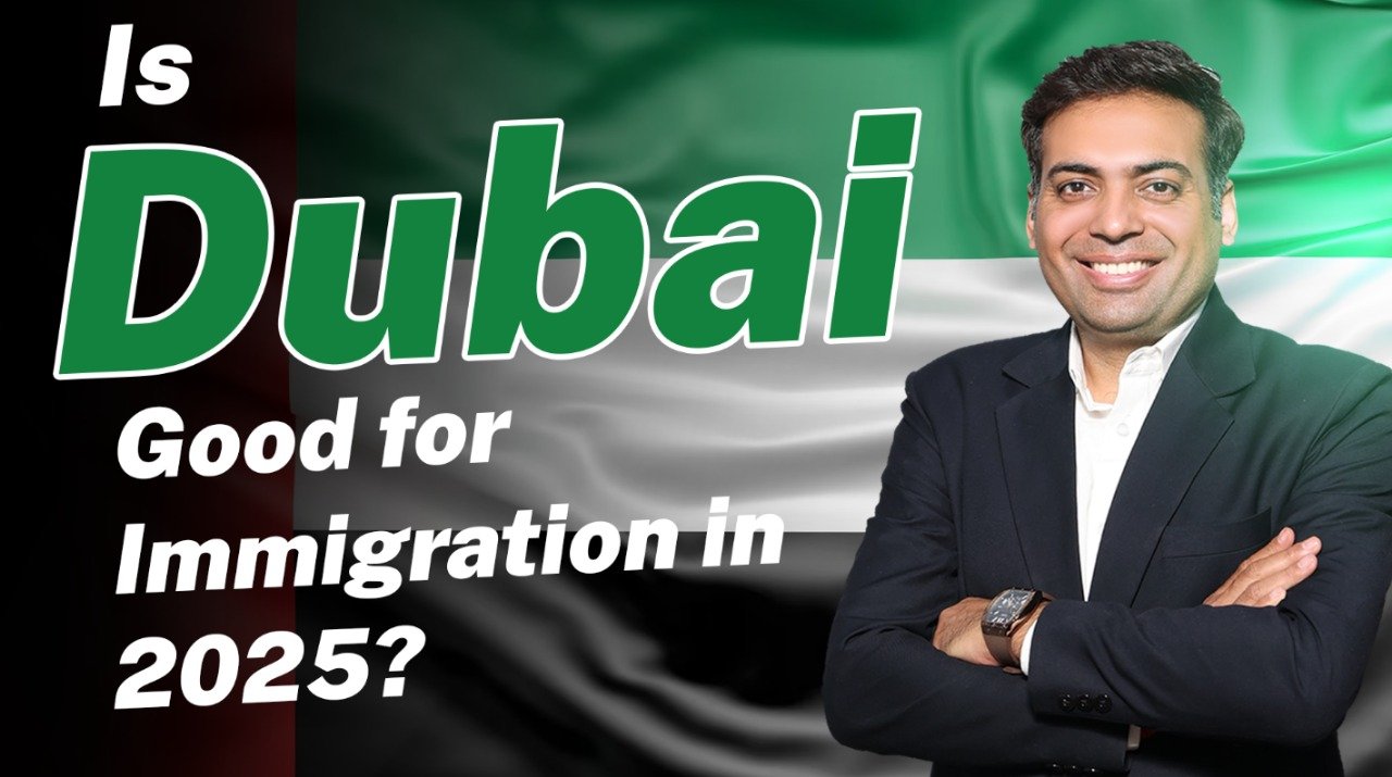 is-dubai-a-good-place-to-immigrate-in-2025