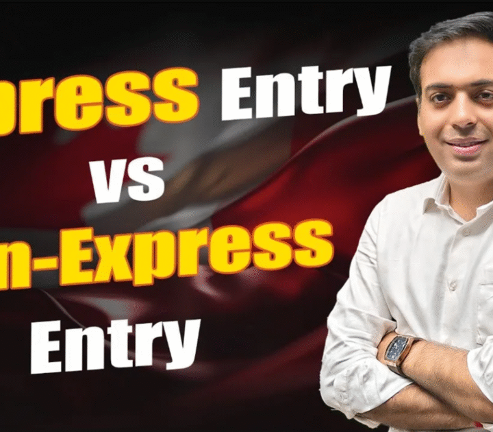 Express vs Non - Express Entry