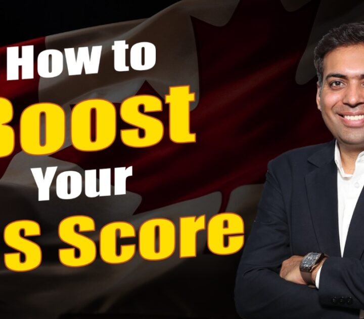 How to Boost your CRS Score