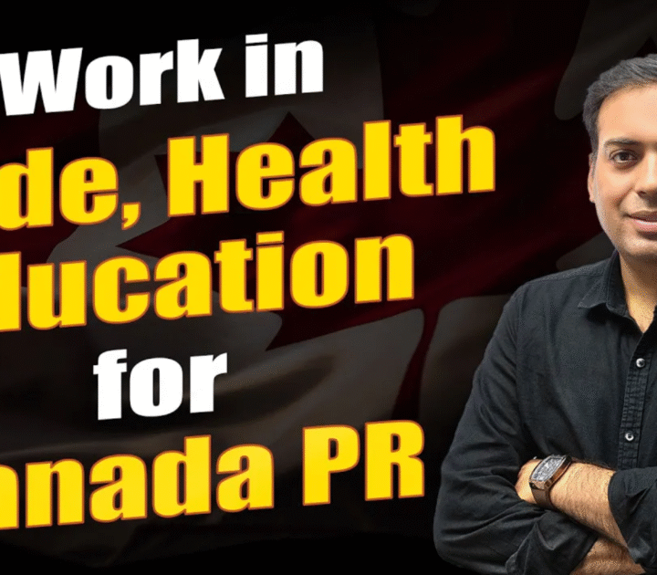 Work in Trade, Health education for Canada PR