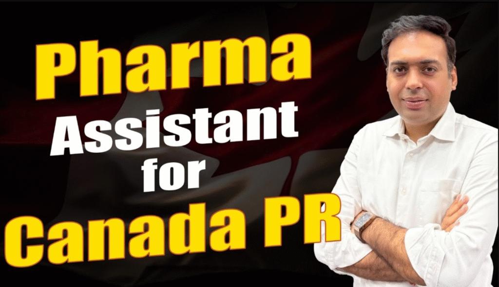 Pharma Assistant for Canada PR