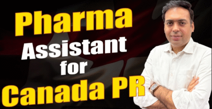 Pharma Assistant for Canada PR