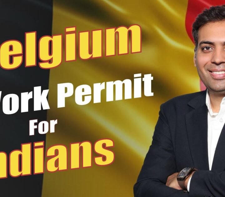 Belgium Work Permit for Indians