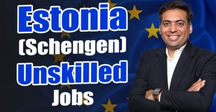 Estonia [Schengan] Unskilled Jobs