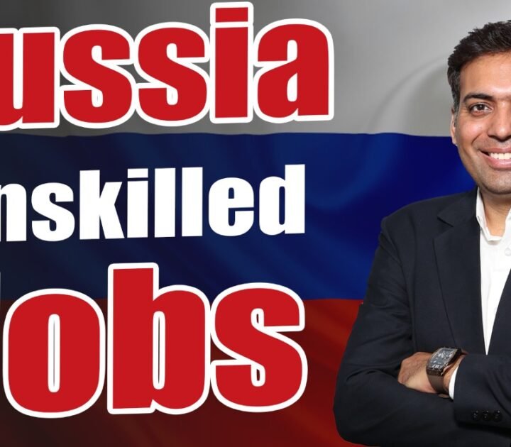 Russia Unskilled Jobs