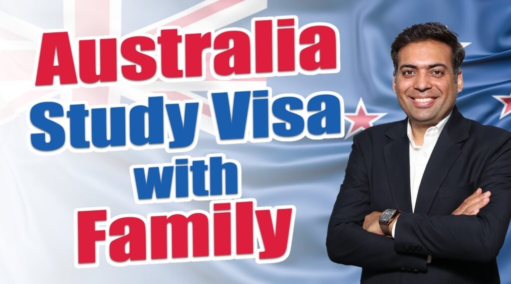 Australia Study Visa with Family
