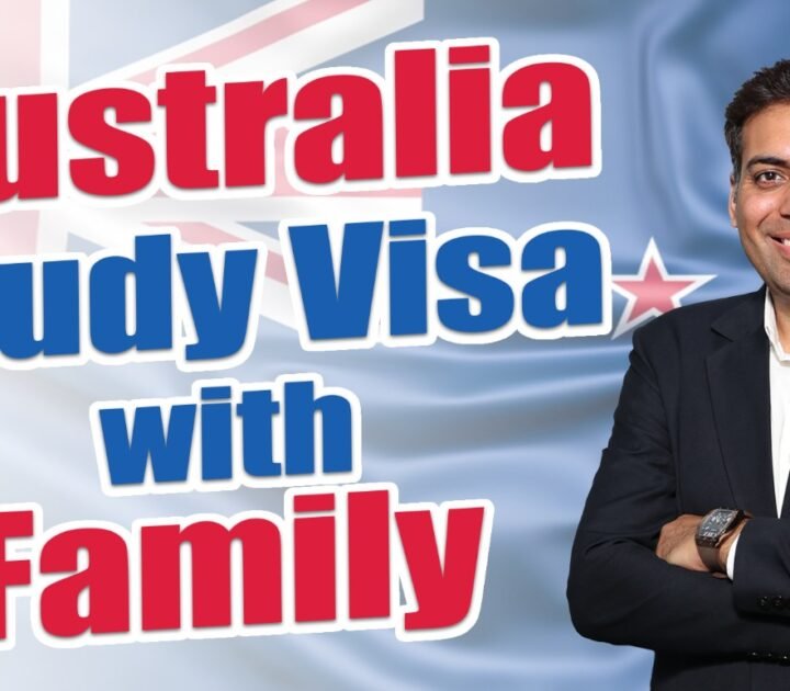 Australia Study Visa with Family