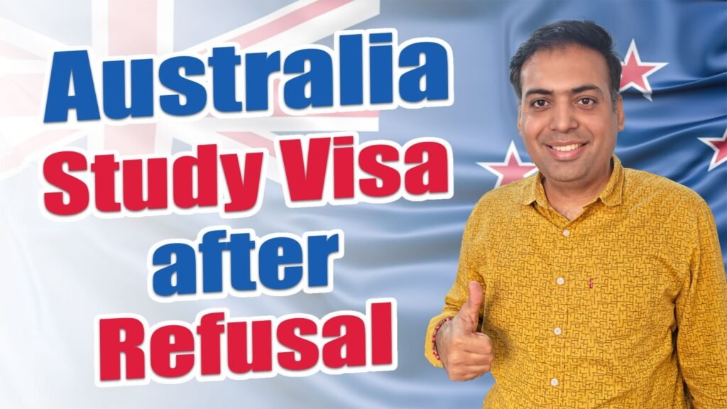 Ausralia Study Visa After Refusal