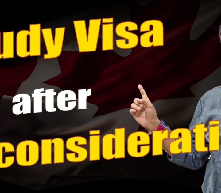 Study Visa after Reconsideration