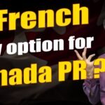 Is French only option for Canada PE ?
