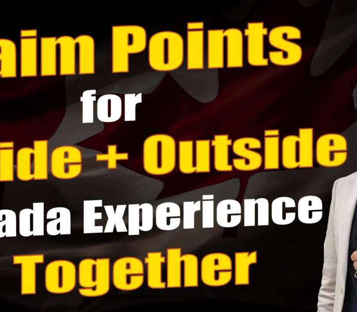 Claims Points for Inside + Outside Canada Experience Together