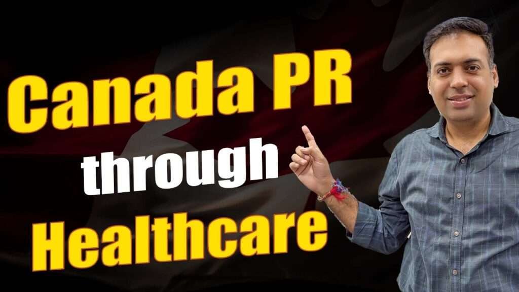 Canada PR through Healthcare