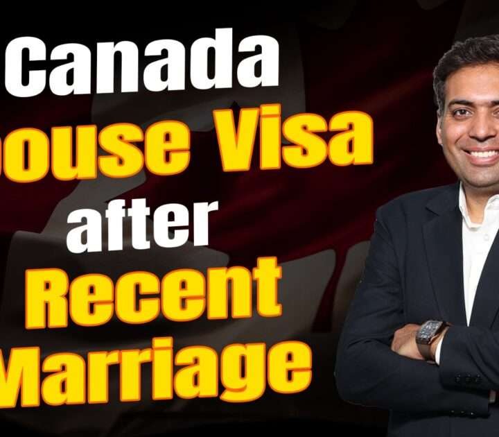 Canada Spouse Visa after Recent Marriage