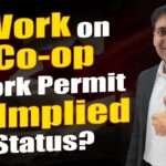 Work on Co-op Work Permit on Implied Status ?