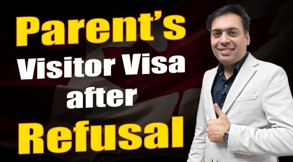 Parents Visitor Visa after Refusal