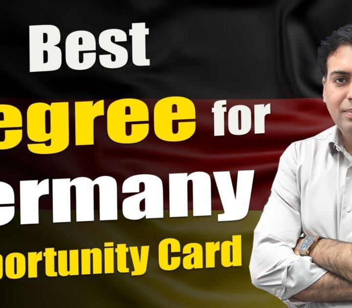 Best degree for Germany Oppoirtunity Card