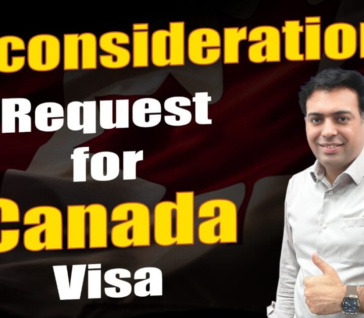 Reconsideration Request For Canada Visa
