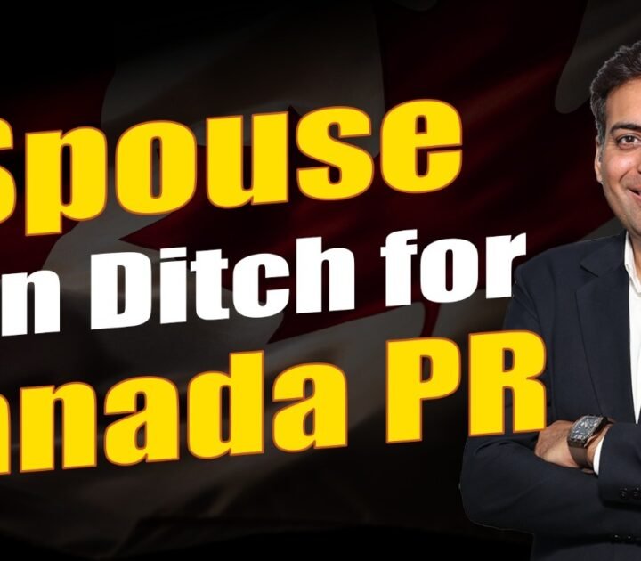 Spouse Can Ditch for Canada PR