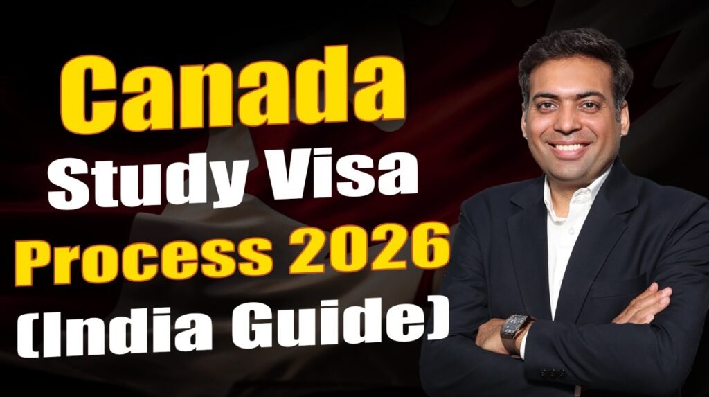 Canada Study Visa Process 2026