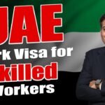 UAE Work Visa for Skilled Workers