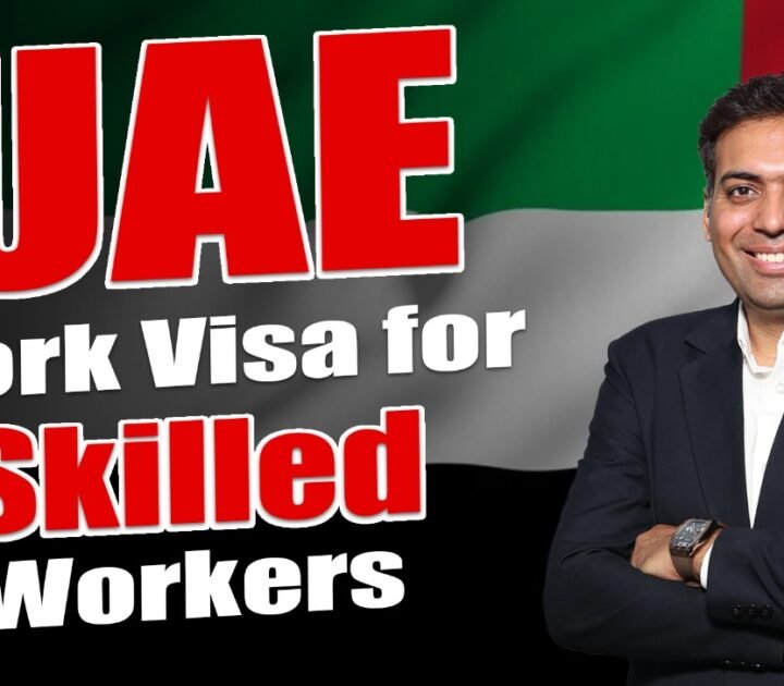UAE Work Visa for Skilled Workers