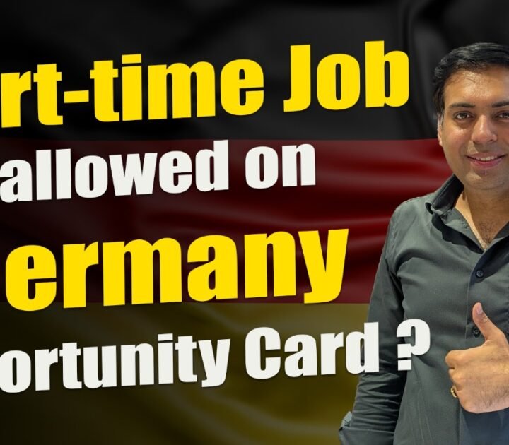 Part time job allowed on Germany Opportunity Card