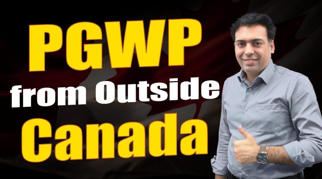 PGWP from Outside Canada