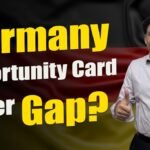 Germany Opportunity Card after Gap?