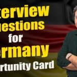 Interview Questions for Germany Opportunity Card