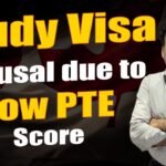 Study Visa Refusal due to Low PTE Score