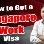 How to get a Singapore Work Visa