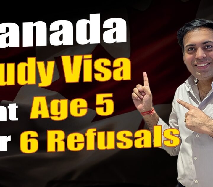 Canada Study Visa at Age 5 After 6 Refusal