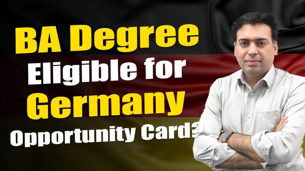 BA Degree Eligble for Germany Oppourtunity card