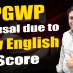 PGWP Refusal due to Low English score