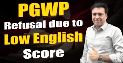 PGWP Refusal due to Low English score