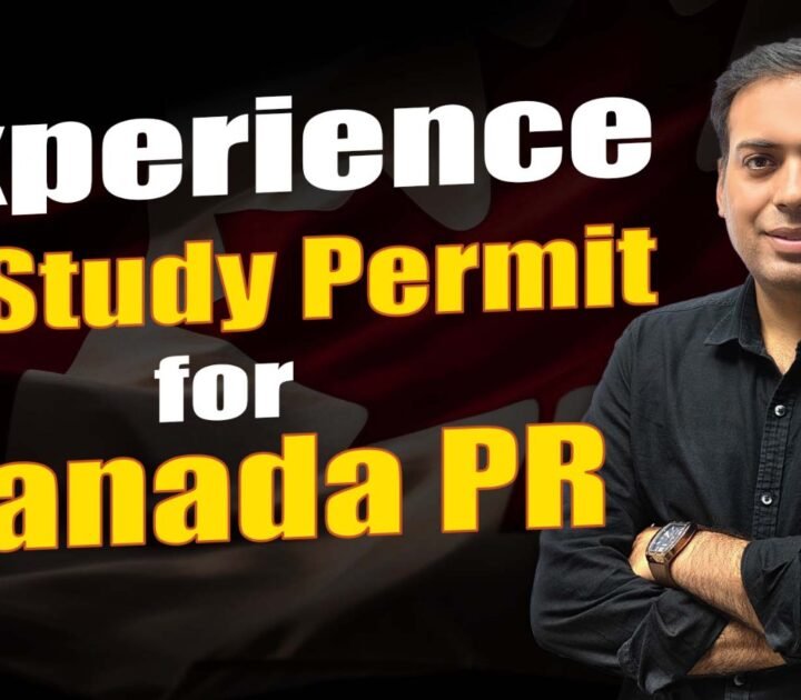 Experience in Study Permit for Canada PR
