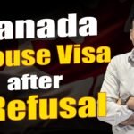Canads Spouse Visa After 1 Refusal
