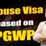 Spouse Visa based on PGWP