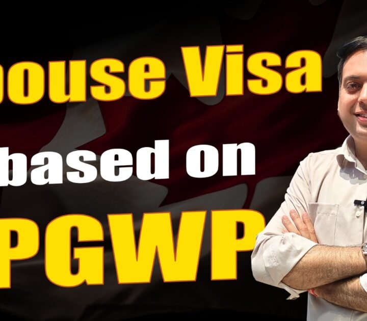 Spouse Visa based on PGWP