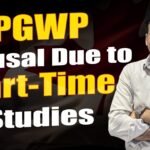 PGWP Eefusal due to Part - Time Studies