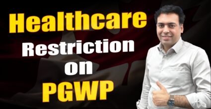 Healthcare Restriction on PGWP